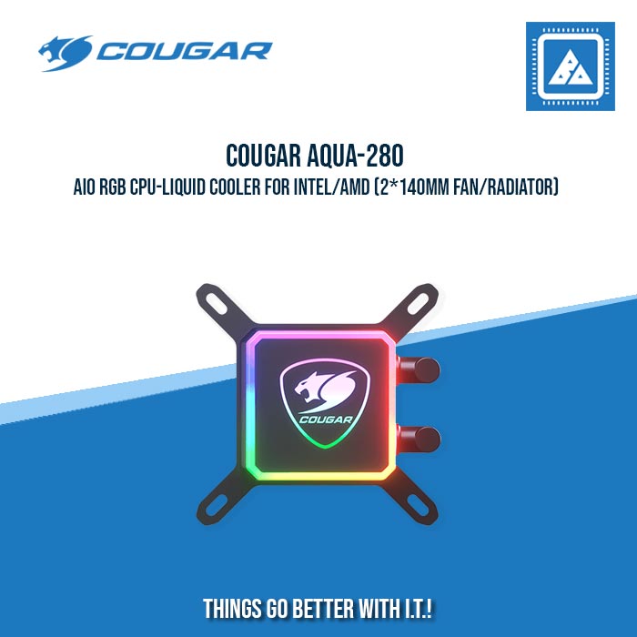 COUGAR AQUA-280 AIO RGB CPU-LIQUID COOLER FOR INTEL/AMD (2*140MM FAN/RADIATOR) COUGAR AQUA-280 AIO RGB CPU-LIQUID COOLER FOR INTEL/AMD (2*140MM FAN/RADIATOR)